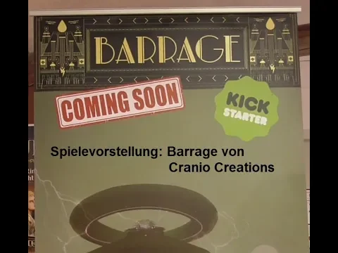 Berlin Brettspiel Con 2018- Spielevorstellung - Cranio Creations, Spiel: Barrage