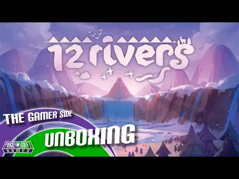 The Gamer Side unboxing: 12 Rivers