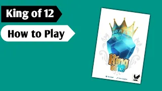 King of 12: How to Play