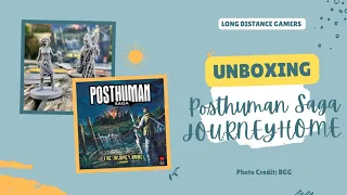Posthuman Saga Journey Home: Mini Review and Unboxing