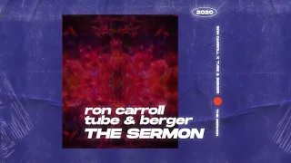 Ron Carroll & Tube & Berger - The Sermon (Visualizer) [Ultra Music]