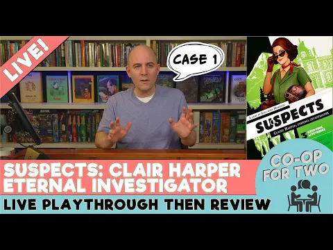 Suspects - Claire Harper Eternal Investigator - Case 1 - New from Gencon - Live play then review