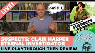 Suspects - Claire Harper Eternal Investigator - Case 1 - New from Gencon - Live play then review