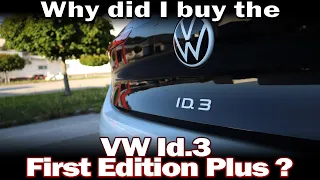 Why did I buy the VW Id.3 First Edition Plus