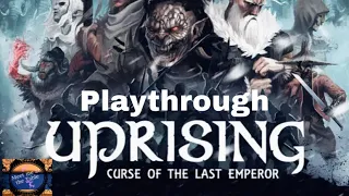 Uprising Curse of the Last Emperor Playthrough