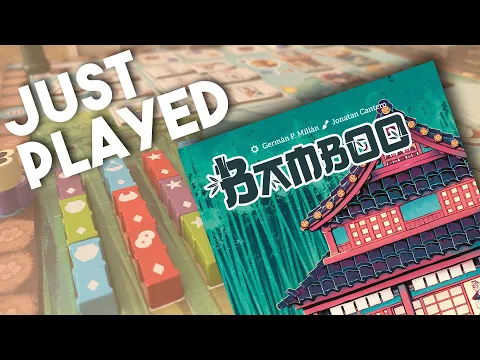 Bamboo - Just Played!