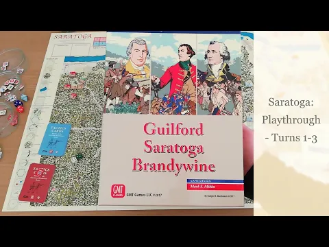 Saratoga (GMT Tri-Pack): Playthrough Turns 1 - 3 - Diagonal Move