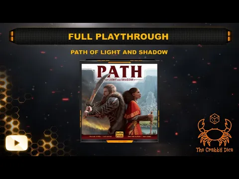 Path of Light and Shadow ... Full Playthrough by the Crabby Dice