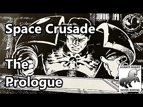 Space Crusade - The Prologue | The Short Story from the Space Crusade Rules by MB Games | 40K Art