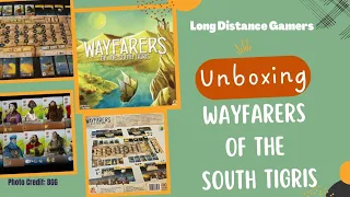 Wayfarers of the South Tigris: Unboxing