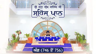 Angg 746 to 756 - Sehaj Pathh Shri Guru Granth Sahib Punjabi