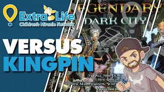 Marvel Legendary Dark City vs Kingpin Gameplay | Extra Life Tabletop Appreciation Weekend