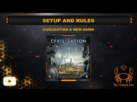 Civilization A New Dawn ... Setup and Rules by the Crabby Dice