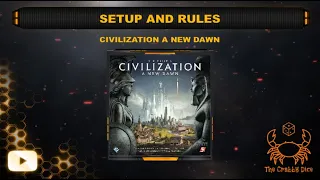 Civilization A New Dawn ... Setup and Rules by the Crabby Dice