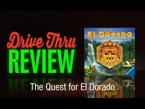 [DriveThruReview] #684: "The Quest for El Dorado"