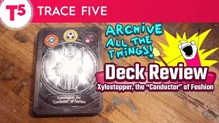KeyForge Deck Review - Xylostopper, the “Conductor” of Fashion