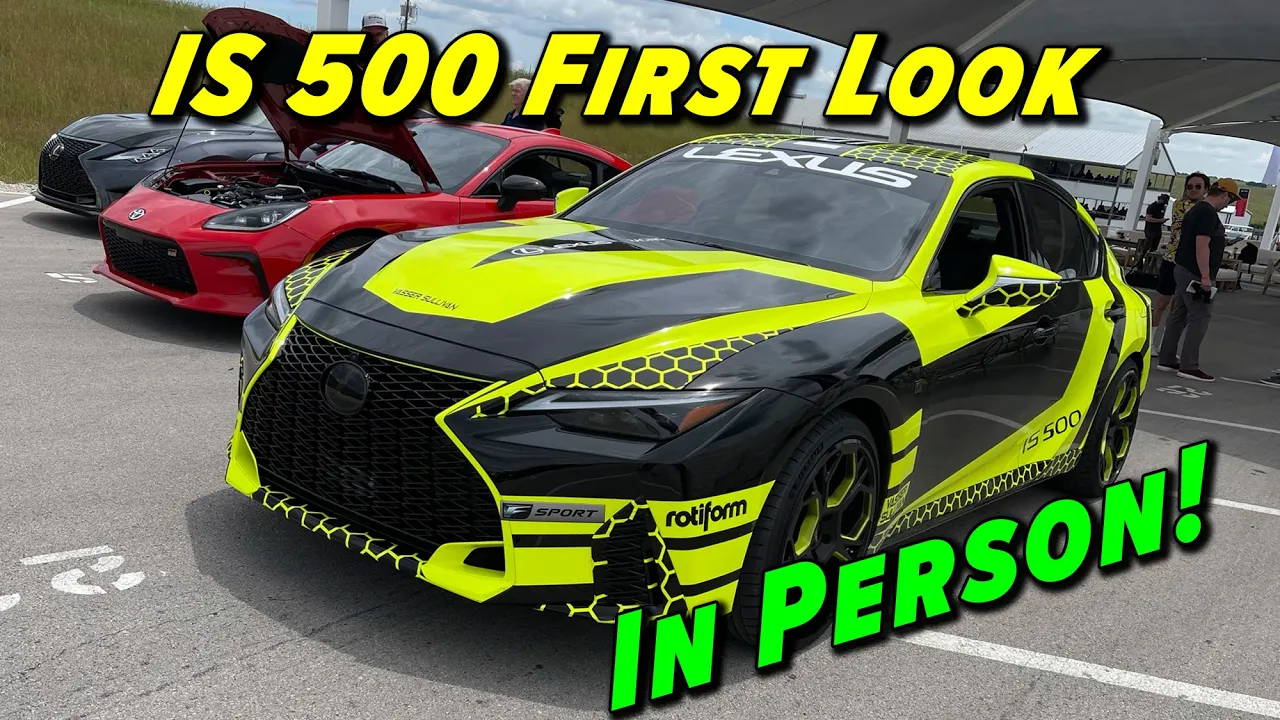 In Person & On The Track | 2022 Lexus IS 500
