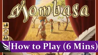 How to Play - Mombasa
