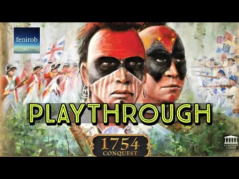 1754: Conquest | Playthrough