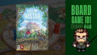 Board Game 101 (EP446) Les Rats de Wistar - Règles et critique