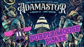 Purple Moose Plays...Adamastor - review copy
