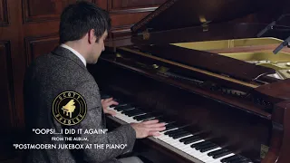 Oops! ...I Did It Again (Britney Spears Jazz Piano Cover) - Postmodern Jukebox At The Piano