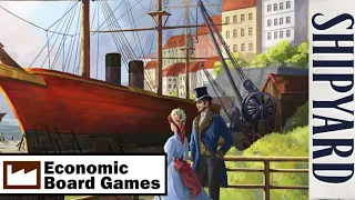 Shipyard 2nd Edition: Overview: Economic Board Games