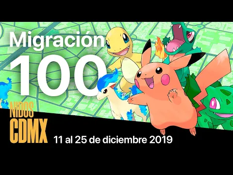 MIGRACIÓN NIDOS POKEMON GO EN CDMX #100 11 AL 25 DE DICIEMBRE DEL 2019