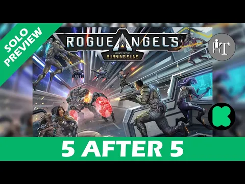 PREVIEW and Impressions of Rogue Angels - 5 Thoughts After 5 Plays