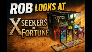 Rob looks at X Seekers of Fortune