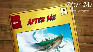 After Me: Episode 4 - Unique cards, Best of 1 vs. 3, Sideboard and Deck strategy