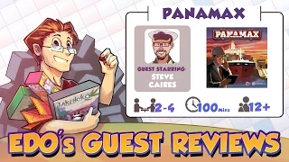 Edo's Panamax Board Game Review (Steve Caires)