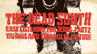 The Dead South - Yahoos and Triangles (Intro) (Official Audio)
