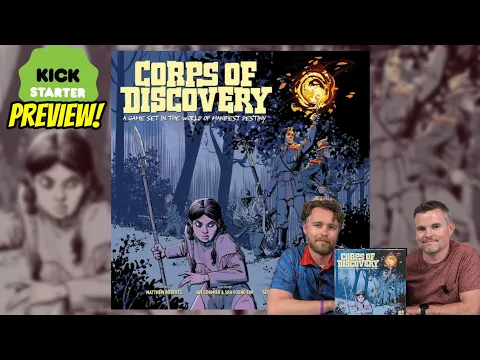 Corps Of Discovery - #Kickstarter Preview | Game Based On Manifest Destiny By Off The Page Games