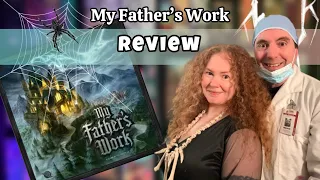 My Father’s Work: 2 Player Review!
