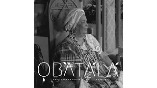 Grupo Ofá - Obatalá / Homenagem a Mãe Carmem (ft. Mateus Aleluia)