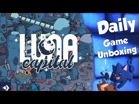 Luna Capital - Daily Game Unboxing