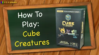 How to play Cube Creatures