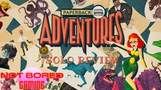 Paperback Adventures - Solo Review - Not Bored Gaming