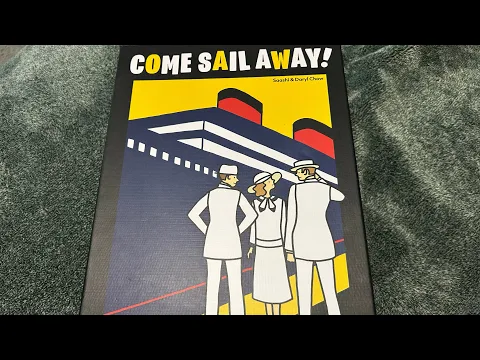 “Come Sail Away” Board Game Unboxing