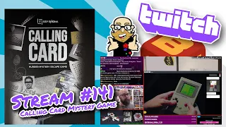 Stream 141: Calling Card: Murder Mystery Escape Game - part 3
