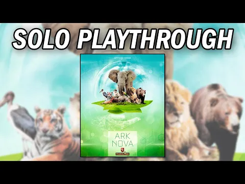 Ark Nova - ARNO Solo Playthrough