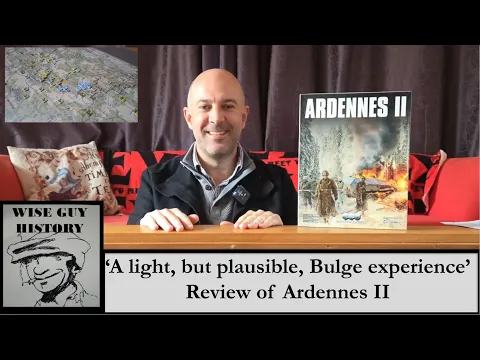 'A light, but plausible, Bulge experience' - Review of Ardennes II [SCS, MMP, 2023]