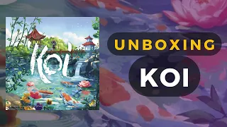 Koi Board Game Unboxing | DaniCha