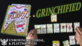 Flip 7 Grinch Edition - Unboxing, Tutorial, & Playthrough