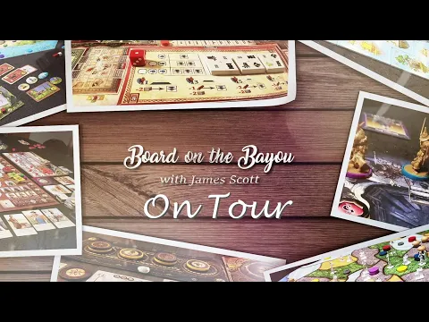 On Tour Review - Board on the Bayou