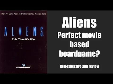 Aliens. In space no one can hear you play the best movie based board game. Probably.