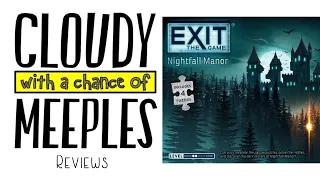 Exit: The Game - Nightfall Manor Review - Cloudy with a Chance of Meeples