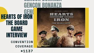 Gencon Bonanaza 2019: Hearts Of Iron: The Board Game Interview