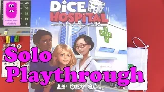 Dice Hospital, Solo Playthrough (In English, board game)